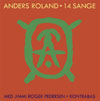 Anders Roland: 14 Sange