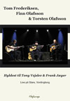 Anmeldelse af live-koncert-DVD'en Hyldest til Tony Vejslev & Frank Jger